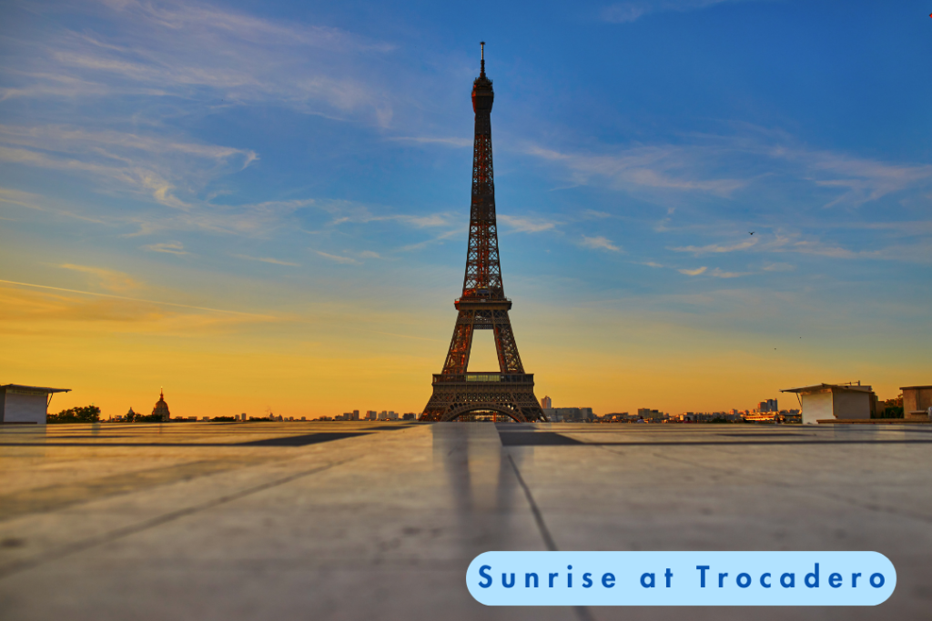 See sunrise at Trocadero