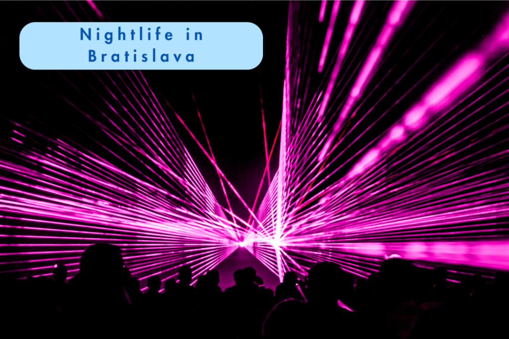 Nightlife in Bratislava